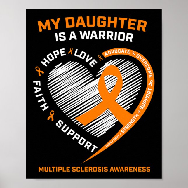 Warrior Daughter Wear Orange Multiple Sclerosis Aw Poster (Front)