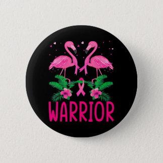 Warrior Flamingo Breast Cancer Awareness Button