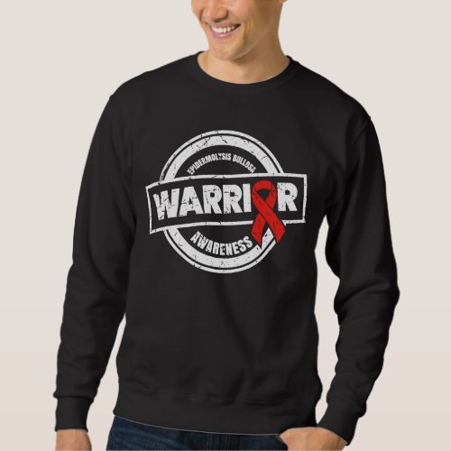 Warrior  for Epidermolysis Bullosa Awareness Mon Sweatshirt