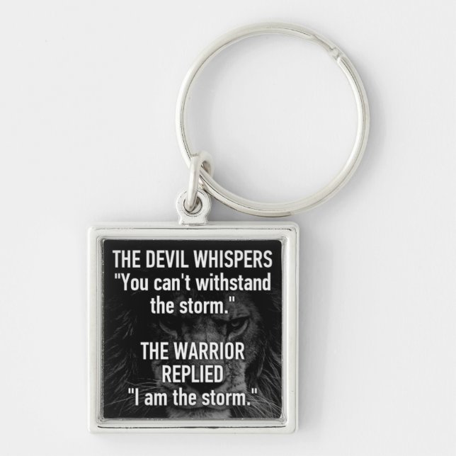 Warrior - I Am The Storm - Lion Beast Motivational Keychain (Front)