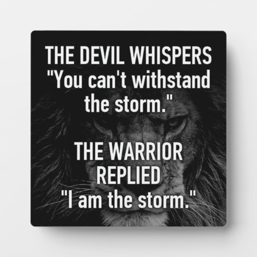 Warrior _ I Am The Storm _ Lion Beast Motivational Plaque
