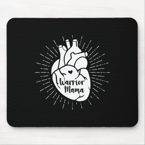 Warrior Mama Chd Awareness Congenital Heart Diseas Mouse Pad