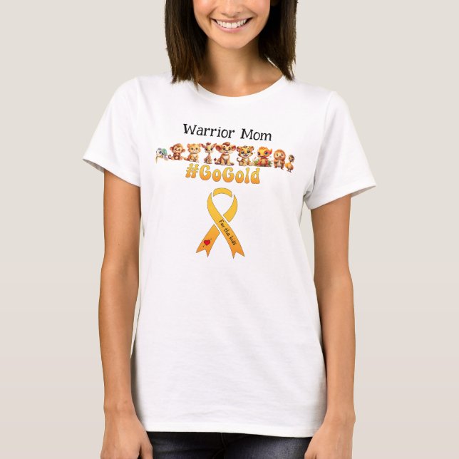 Warrior Mom Childhood Cancer Awareness T-Shirt (Front)