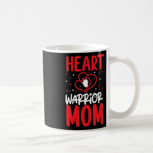 Warrior Mom Heart Disease Awareness Red Ribbon  Coffee Mug