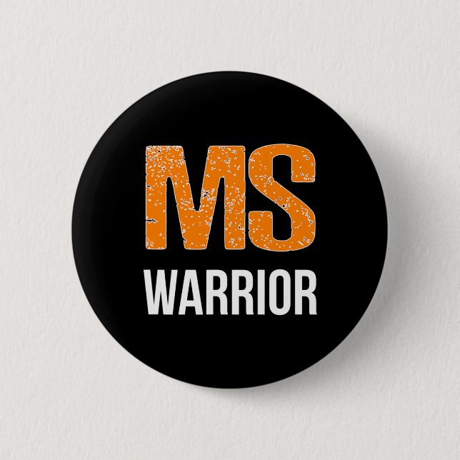 Warrior Multiple Sclerosis Awareness  Button (Front)