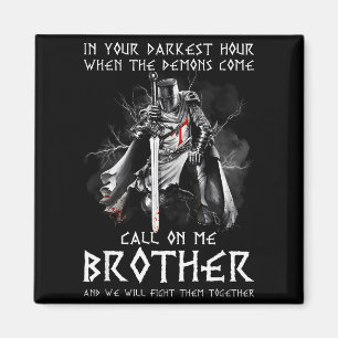 Warrior Of God Call On Me Bother Fight Knight Temp Magnet