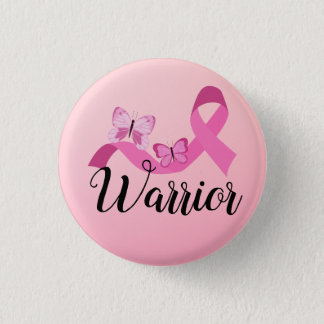 Warrior Pink Quote Breast Cancer Button