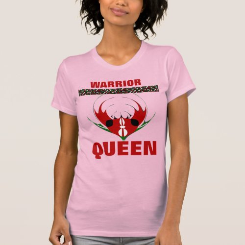 Warrior Queen Celebrating Kenyan Womanhood T_Shirt