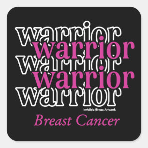 Warrior/Repeated...Breast Cancer Square Sticker