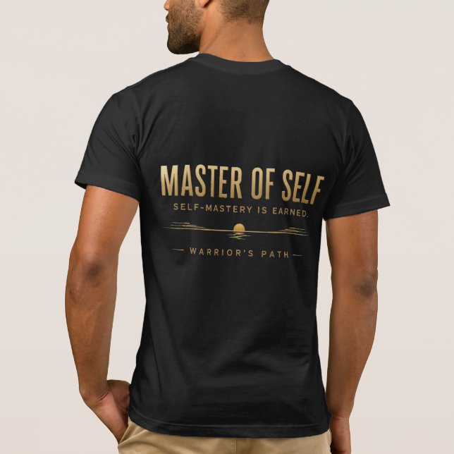 Warrior’s Path Master of Self T-Shirt (Back)
