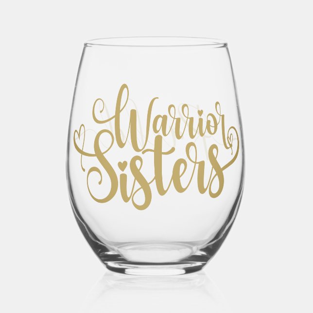 Warrior Sisters Modern Calligraphy Personalized Stemless Wine Glass (Front)