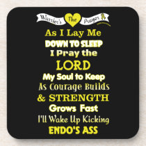 Warrior's Prayer...Endometriosis Beverage Coaster