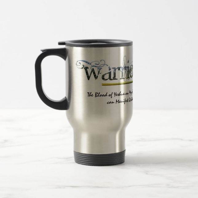 WarriorsCreed Manifesting Restoration Travel Mugs (Left)