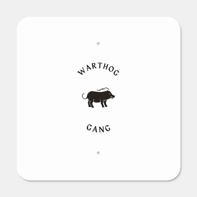 warthog gang metal sign (Front)