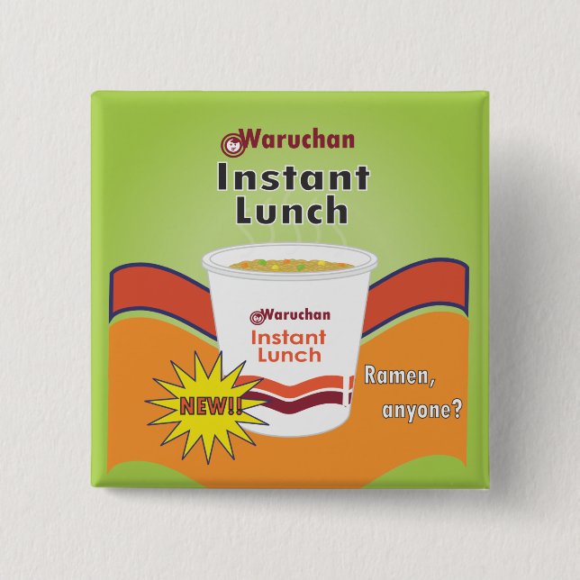 Waruchan - Ramen Pinback Button (Front)