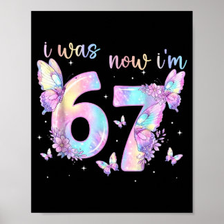 Was 6 7 birthday girl kids butterfly 7th birthday poster
