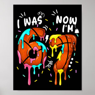 Was 6 7 funny 67 birthday basketball lover boys poster