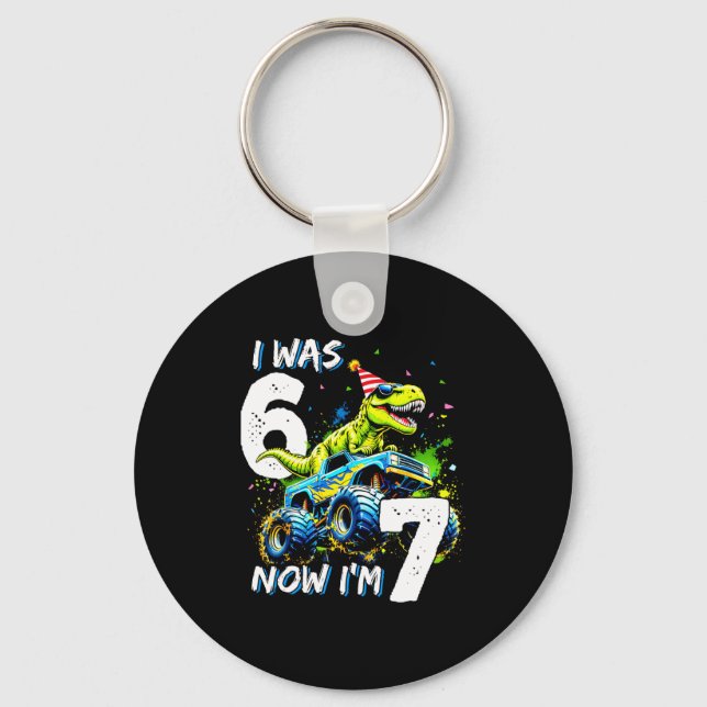 Was 6 Now I'm 7 Year Old Birthday 67 Monster Truck Keychain (Front)