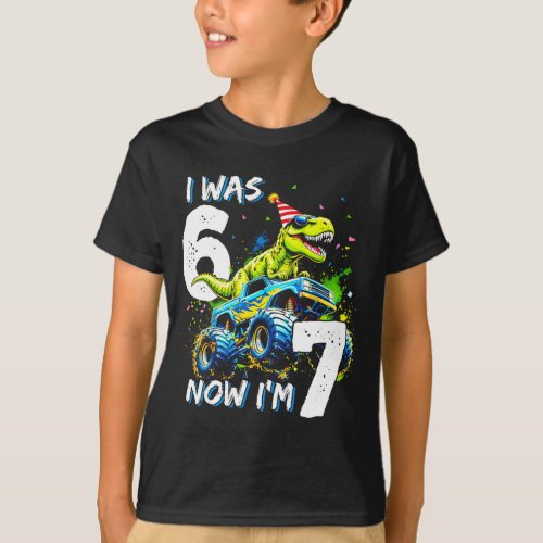 Was 6 Now I'm 7 Year Old Birthday 67 Monster Truck T-Shirt