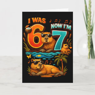 Was six seven 6 7 capybara 67 meme 7th birthday card
