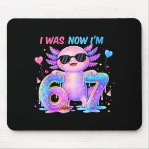 Was six seven axolotl 67 meme 7th birthday girl mouse pad
