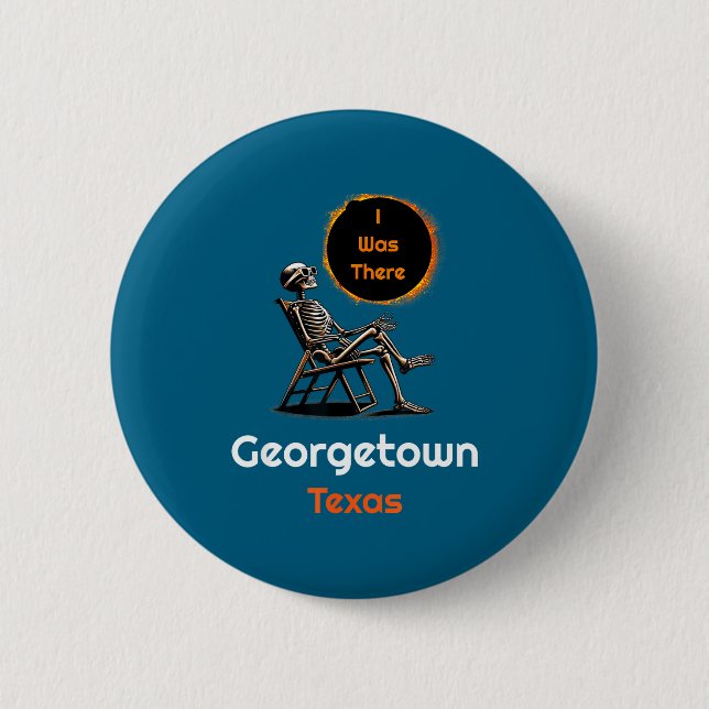 Was Solar Eclipse Georgetown Texas There Button (Front)