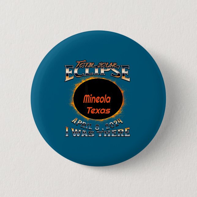 Was Solar Eclipse Mineola Texas There Button (Front)