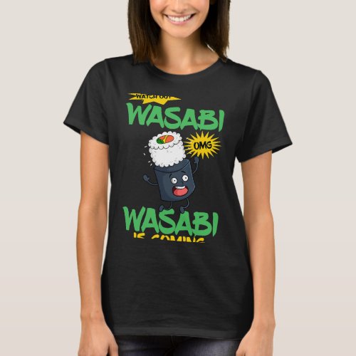 Wasabi Japanese Horseradish Spicy Paste Condiments T_Shirt