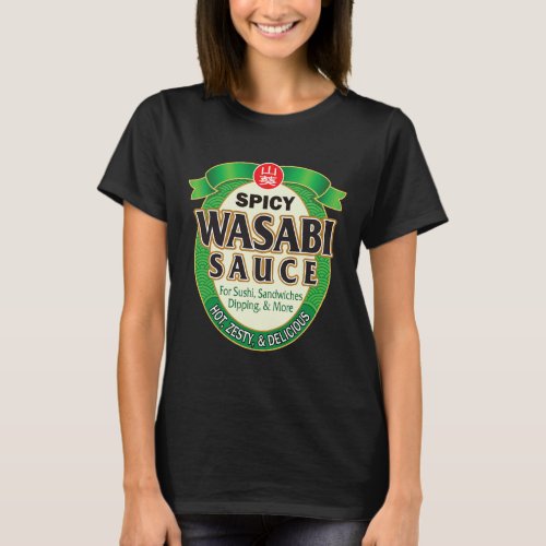 Wasabi Sauce Hot Spicy Asian Japan Sushi Halloween T_Shirt