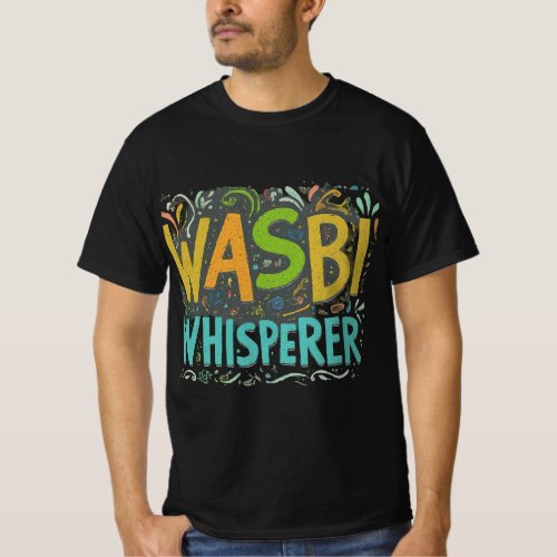 Wasabi Whisperer T_Shirt