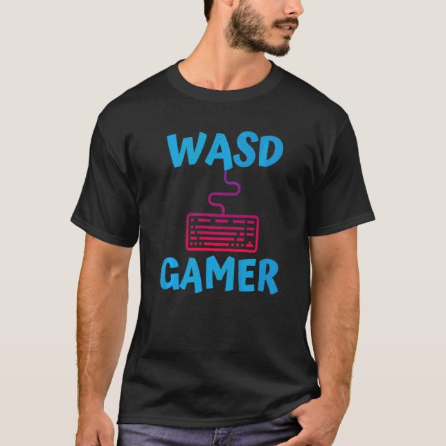 Wasd Gamer Qwerty Pc Gaming Keyboard Computer Pc G T-Shirt (Front)