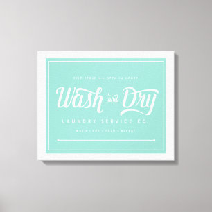 Wash and Dry Laundry Sign