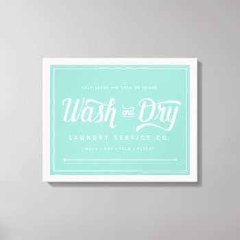 Wash And Dry Laundry Sign by TheKPlace at Zazzle