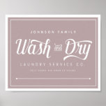 Wash And Dry Laundry Sign (customize It!) at Zazzle