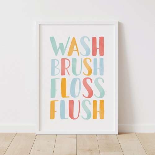 Wash Brush Floss Blush Colorful Bathroom Poster