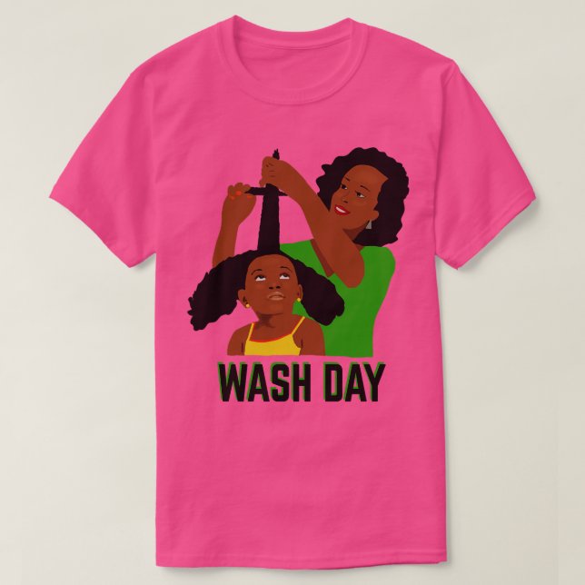 Wash Day Black Mom Styling Daughter Natural Hair T-Shirt (Design Front)