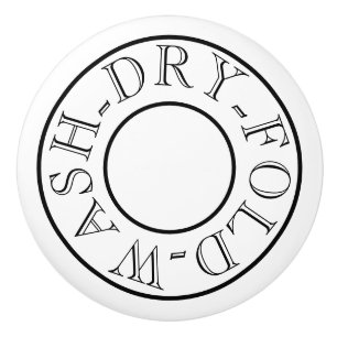 WASH DRY FOLD - Laundry Room Ceramic Knob