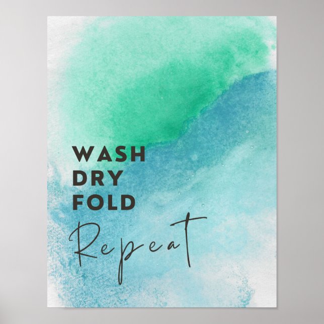 Wash Dry Fold Repeat Laundry Watercolor Poster (Front)