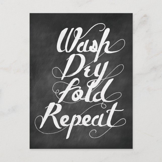 Wash Dry Fold Repeat Postcard (Front)