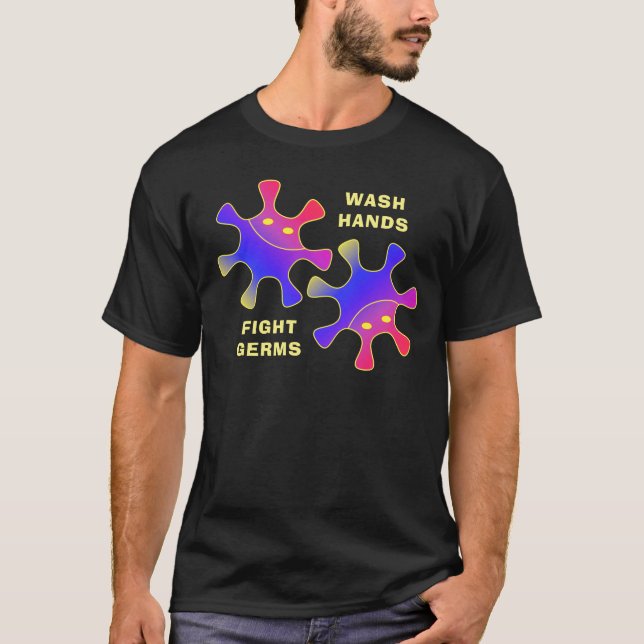 Wash Hands Fight Germs Funny Viral Bugs T-Shirt (Front)