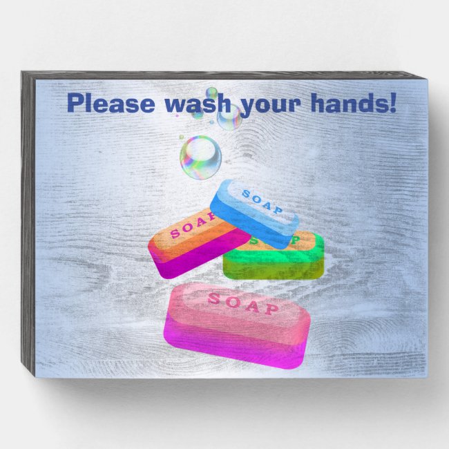 Wash Hands with Sanitary Soap Wood Box Sign