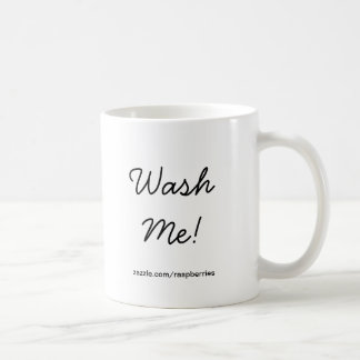 Wash Me! - Mug