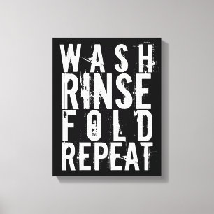 Wash Rinse Fold Repeat Laundry Room Wall Decor