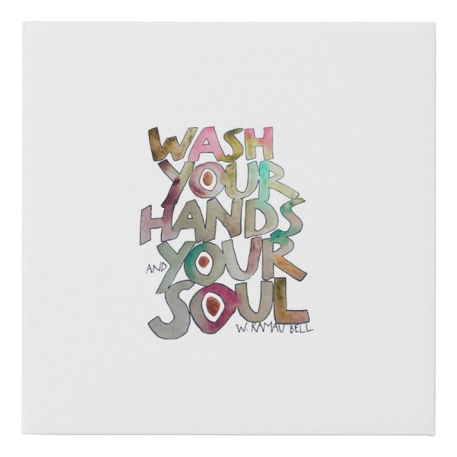 Wash Your Hands and Your Soul canvas print (Front)