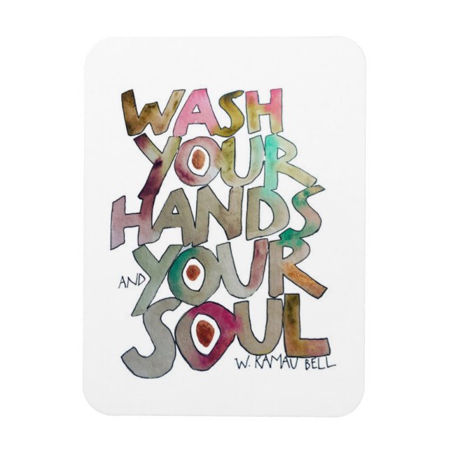 Wash Your Hands and Your Soul refrigerator magnet (Vertical)