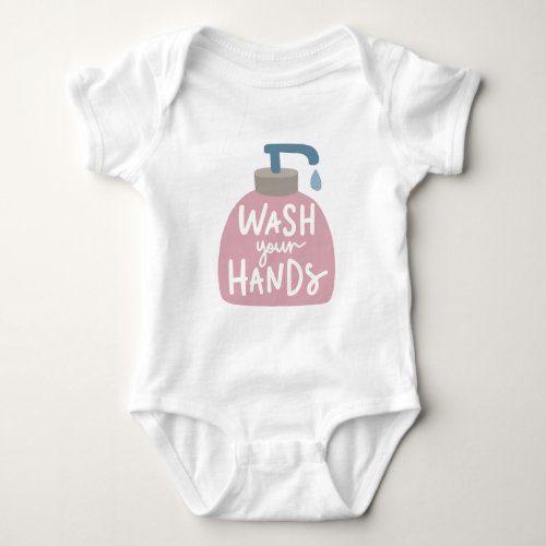 Wash Your Hands Baby Bodysuit