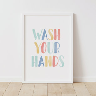 Wash Your Hands Colorful Kids Bathroom Poster