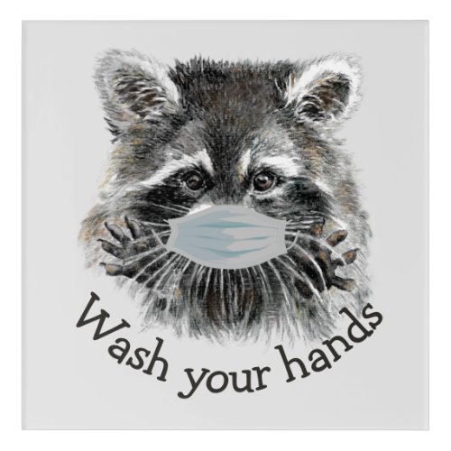 Wash Your Hands Covid Pandemic Cute Raccoon Quote Acrylic Print