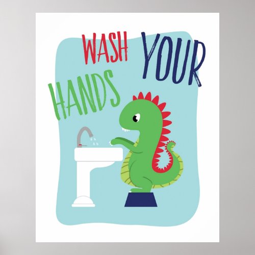 Wash Your Hands Cute Dinosaur Poster