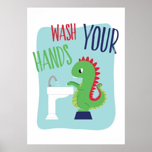 Wash Your Hands  Dino Bathroom Art Poster